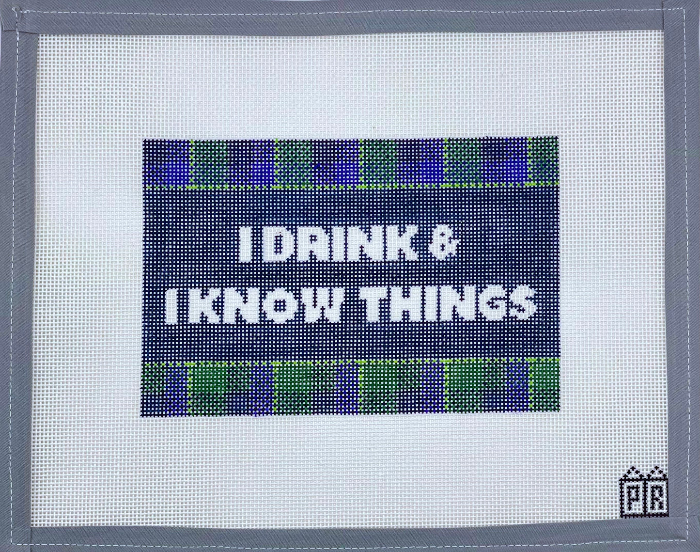 W - I Drink & I Know Things
