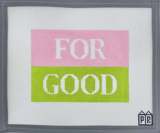 For Good