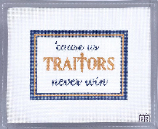 W - Traitors Never Win